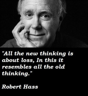 Robert hass famous quotes 1