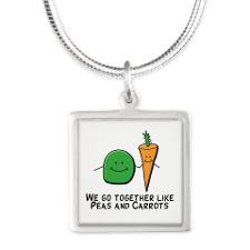 We go together like peas and carrots Silver Square for