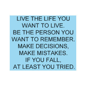 Life quotes image by FindStuff2 on Photobucket