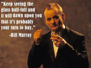 Bill Murray Meme Bill Murray Marijuana Quote
