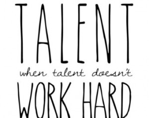 Hard Work BeatsTalent When Talent D oesn't Work Hard ...