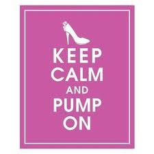 Keep calm and pump on