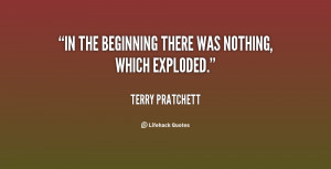 quote-Terry-Pratchett-in-the-beginning-there-was-nothing-which-44293 ...