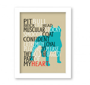 Cute Pitbull Dog Quotes Pitbull dog art print, quote,