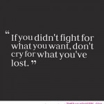 fight-for-what-you-want-life-quotes-sayings-pictures-150x150.jpg