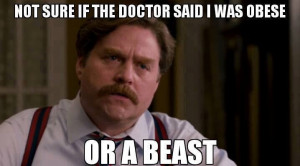 funny-not-sure-if-doctor-said-i-was-a-beast-or-obese-pictures