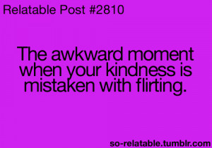 LOL funny humor Awkward moments flirting moment relate kindness ...