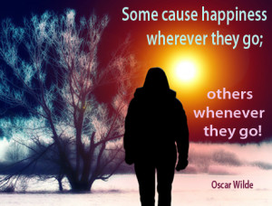 Oscar wilde quote - some people cause happiness