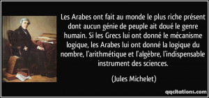 ... algèbre, l'indispensable instrument des sciences. - Jules Michelet