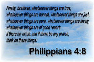 Bible Quote - Philippians 4-8