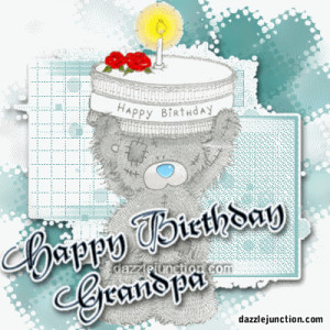 happy birthday grandpa happy birthday grandpa happy birthday grandpa ...