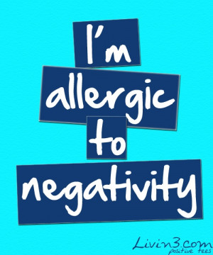 Positive Quote, stay away from negative thoughts www.praiseworks.biz