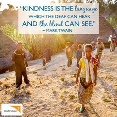 10/17/14: “Kindness is the language which the deaf can hear and the ...