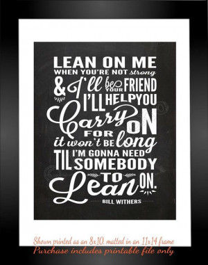 Lean On Me Song Lyrics - INSTANT DOWNLOAD Printable Friendship Bill ...