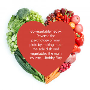 Go vegetable heavy. Reverse the psychology of your plate by making ...