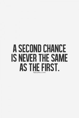 second chances
