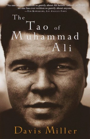 Start by marking “The Tao of Muhammad Ali” as Want to Read: