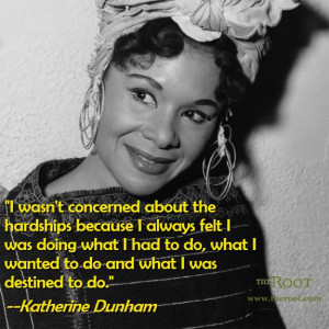 Katherine Dunham Dance Quotes