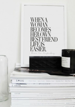 Becomes Her Own Best Friend Life Is Easier - Diane Von Furstenberg ...
