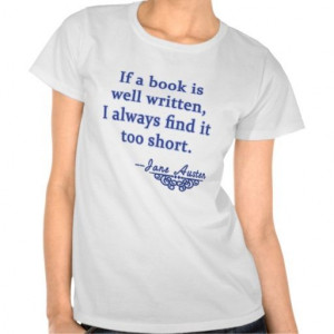 Jane Austen Quote about Books Tshirt