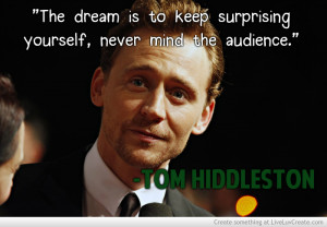 Tom Hiddleston Quote 3