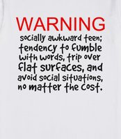 WARNING! Socially awkward teen - *trips over own two feet* *catches ...