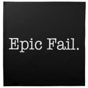 Epic Fail Quote - Fail. Slang Quotes Printed Napkins