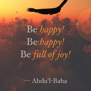 ... of abdu l bahá p 130 bahai quote happiness pic twitter com e3s0cemsef