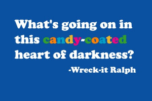 Wrecking Ralph Quotes. QuotesGram