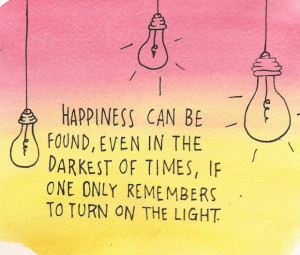 Turn On The Lights - Positive Quote