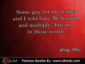 Thread: 15 Most Famous Quotes By Woody Allen