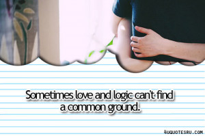 170497-Sometimes-Love-And-Logic-Cant-Find-A-Common-Ground.jpg