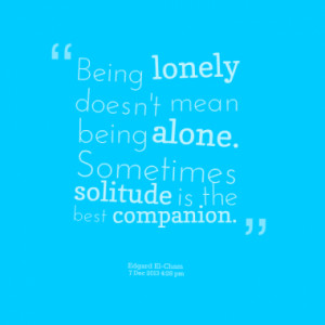 Quotes About: solitude