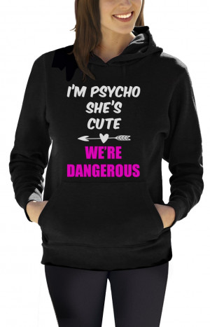 Details about I'm Psycho She's Cute BFF Women Hoodie Matching Couples ...