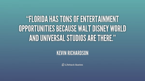 Florida has tons of entertainment opportunities because Walt Disney ...