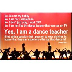 ... dance rheegold dance quotes yes i am a dance teachers dance life