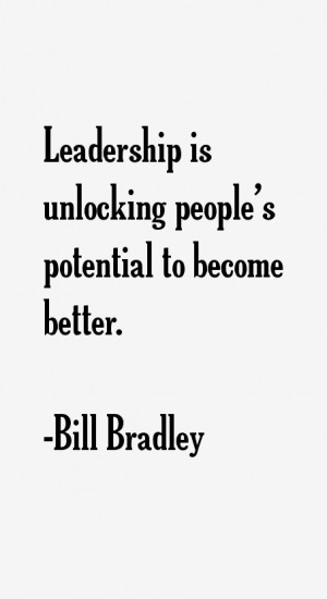 Leadership is unlocking people's potential to become better.”