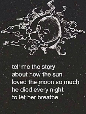 ... , love, moon, quote, sad, sun, sun and moon, story of the sun