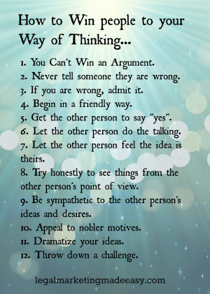 How to Win People to Your Way of Thinking
