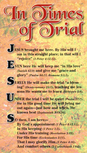 Scripture in times of trials.....