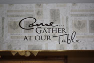 Come Gather at Our Table, Vinyl Wall Art
