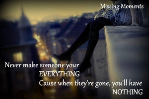 Missing moments Quotes, Missing moments - www.missingmoment.com