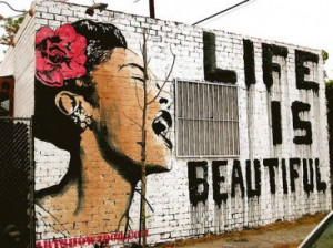 Graffiti Quotes | Life is Beautiful