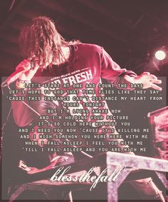 40 days love this song i love blessthefall alittle to much