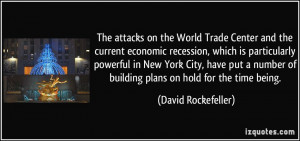 The attacks on the World Trade Center and the current economic ...