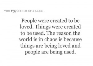 rule of a lady - so true !!