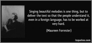 Singing beautiful melodies is one thing, but to deliver the text so ...
