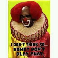 Homey clown / In Living Color. More