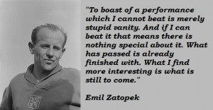 Emil Zatopek's Quotes