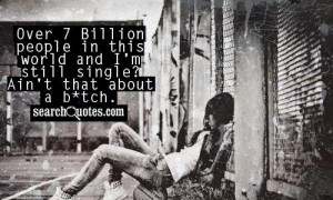 Being Single Quotes about Being Annoyed